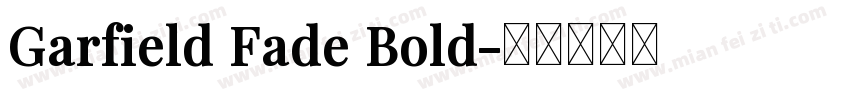 Garfield Fade Bold字体转换